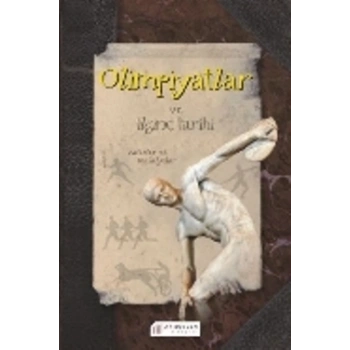 Olimpiyatlar ve İlginç Tarihi