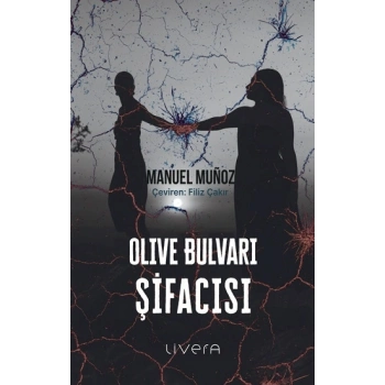 Olive Bulvarı Şifacısı