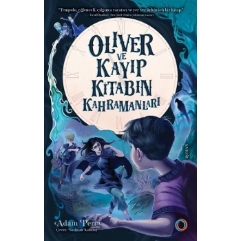 Oliver ve Kayıp Kitabın Kahramanları