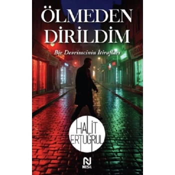 Ölmeden Dirildim