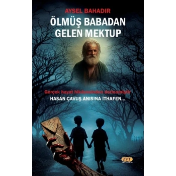 Ölmüş Babadan Gelen Mektup