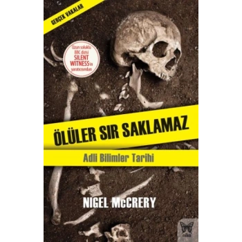 Ölüler Sır Saklamaz