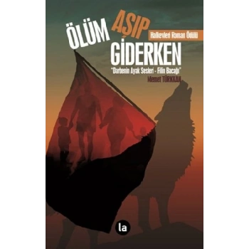 Ölüm Aşıp Giderken