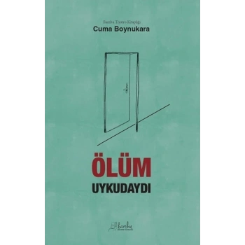 Ölüm Uykudaydı