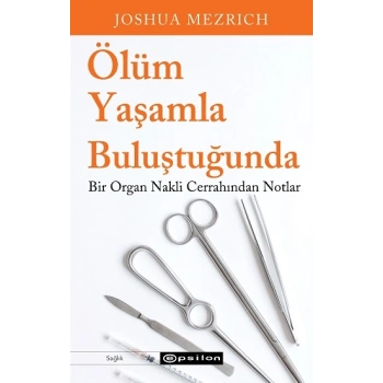 Ölüm Yaşamla Buluştuğunda