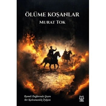Ölüme Koşanlar