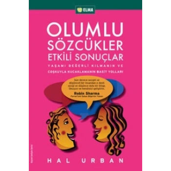 Olumlu Sözcükler Etkili Sonuçlar