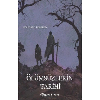 Ölümsüzlerin Tarihi