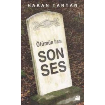 Ölümün İlanı: Son Ses