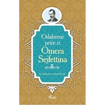 Ömer Seyfettin - Boşnakça Seçme Hikayeler