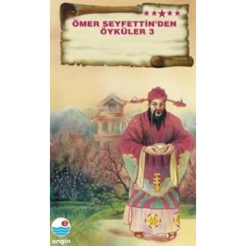 Ömer Seyfettin’den Öyküler 3