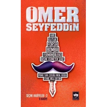 Ömer Seyfettin’den Seçmeler 2