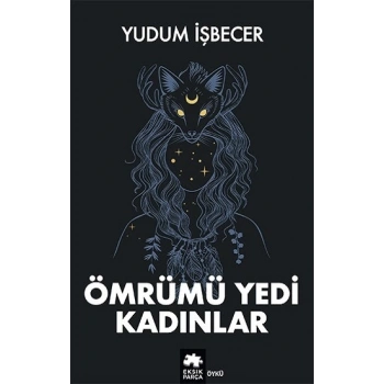 Ömrümü Yedi Kadınlar