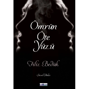Ömrün Öte Yüzü