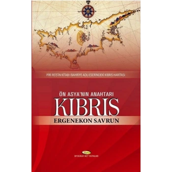 Ön Asyanın Anahtarı Kıbrıs