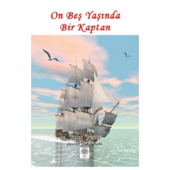 On Beş Yaşında Bir Kaptan