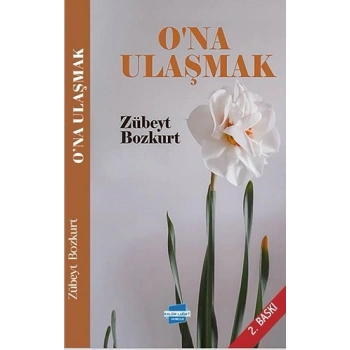O’na Ulaşmak