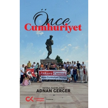 Önce Cumhuriyet