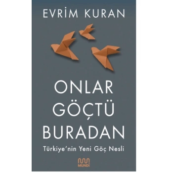 Onlar Göçtü Buradan