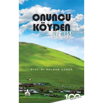 Onuncu Köyden Öteye