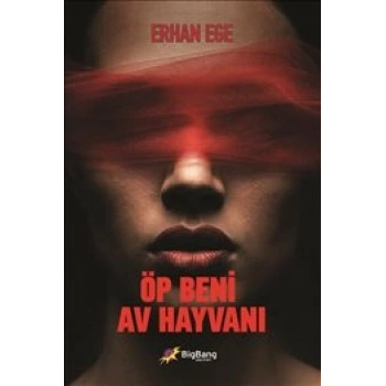 Öp Beni Av Hayvanı