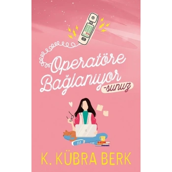 Operatöre Bağlanıyorsunuz