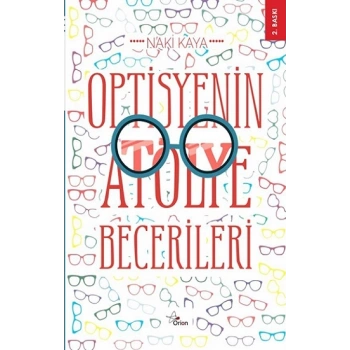 Optisyenin Atölye Becerileri