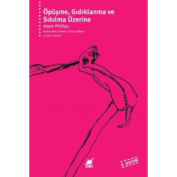 Öpüşme, Gıdıklanma ve Sıkılma Üzerine