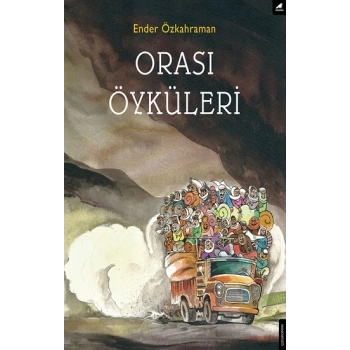 Orası Öyküleri