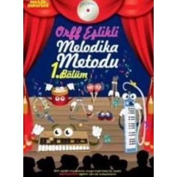 Orff Eşlikli Melodika Metodu 1. Bölüm
