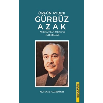 Örfün Aydını Gürbüz Azak