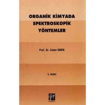 Organik Kimyada Spektroskopik Yöntemler