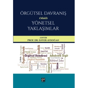 Örgütsel Davranış Odaklı Yönetsel Yaklaşımlar Editör