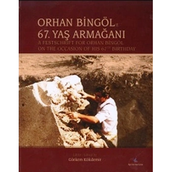 Orhan Bingöle 67.Yaş Armağanı