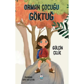Orman Çocuğu Göktuğ