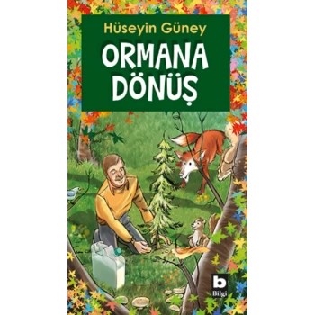 Ormana Dönüş