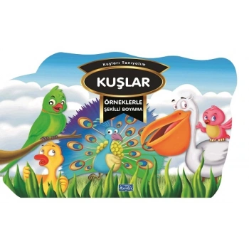 Örneklerle Şekilli Boyama  - Kuşlar