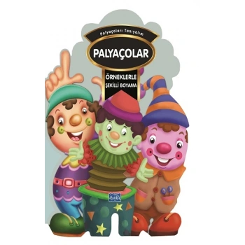 Örneklerle Şekilli Boyama - Palyaçolar