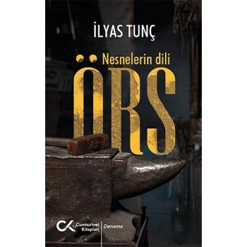 Örs - Nesnelerin Dili