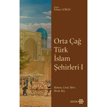 Orta Çağ Türk İslam Şehirleri 1