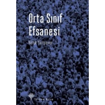 Orta Sınıf Efsanesi