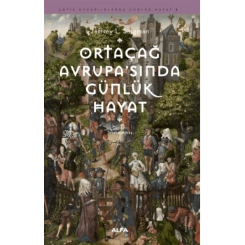 Ortaçağ Avrupasında Günlük Hayat