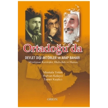 Ortadoğuda Devlet Dışı Aktörler ve Arap Baharı