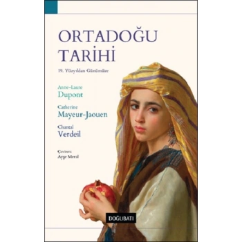 Ortadoğu Tarihi 19. Yüzyıldan Günümüze