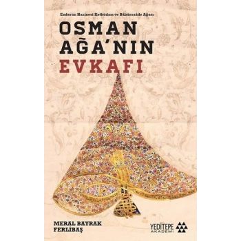 Osman Ağanın Evkafı