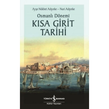 Osmanlı Dönemi Kısa Girit Tarihi