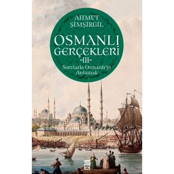 Osmanlı Gerçekleri 3