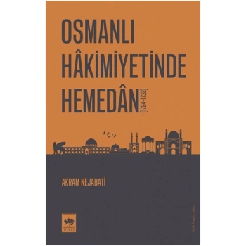 Osmanlı Hakimiyetinde Hemedan