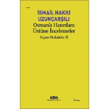 Osmanlı Hanedanı Üstüne İncelemeler