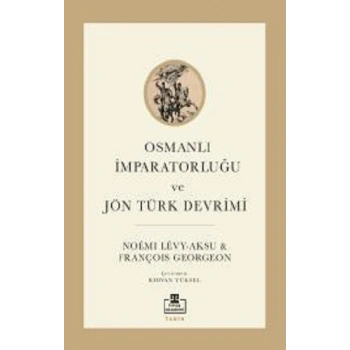 Osmanlı İmparatorluğu ve Jön Türk Devrimi